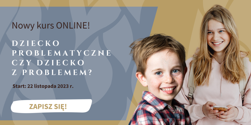 Dziecko problematyczne czy dziecko z problemem? – Neufeld Institute Poland
